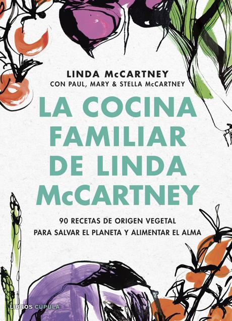Imagen - Portada del libro de recetas de Linda McCartney. / Libros Cúpula