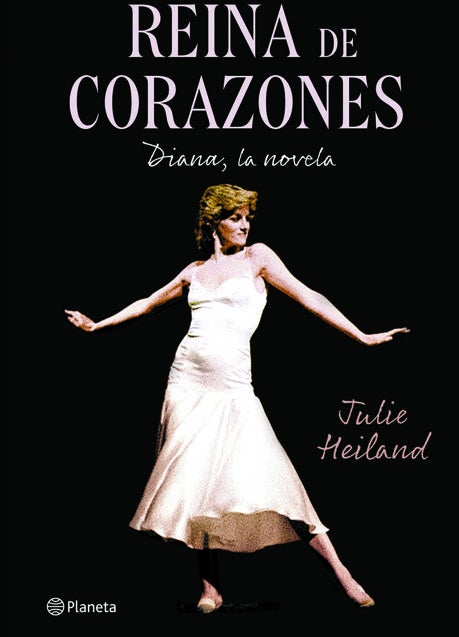 Imagen - Sobre estas líneas, la novela inspirada en Lady Di Reina de corazones, de Julie Heiland.
