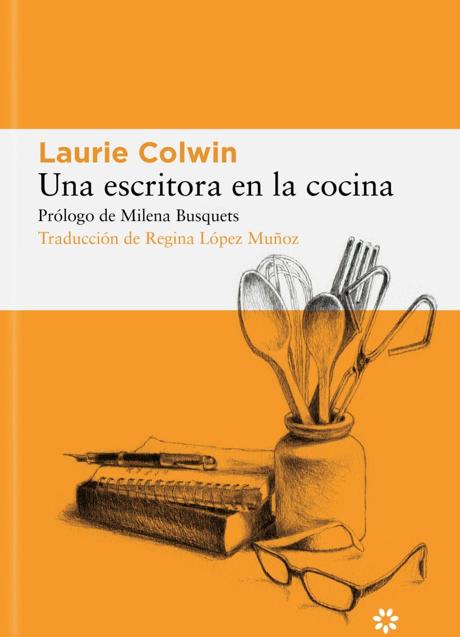 Imagen - Portada de Una escritora en la cocina. / Libros del Asteroide