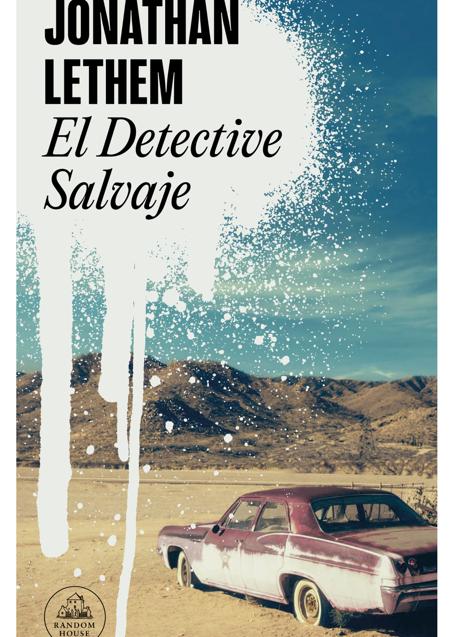 Imagen - Portada del libro de Random House, El detective Salvaje. /D.R.