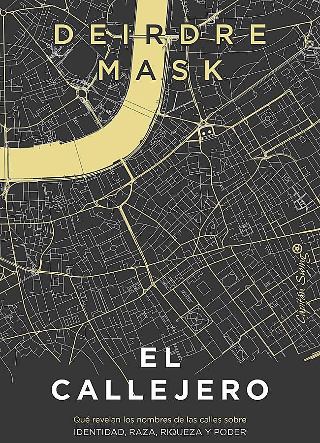 Imagen - Portada del libro de Deirdre Mask, EL Callejero. / Capitán Swing