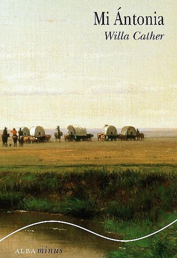 Imagen - Portada de Mi Ántonia, de Willa Cather. / Alba