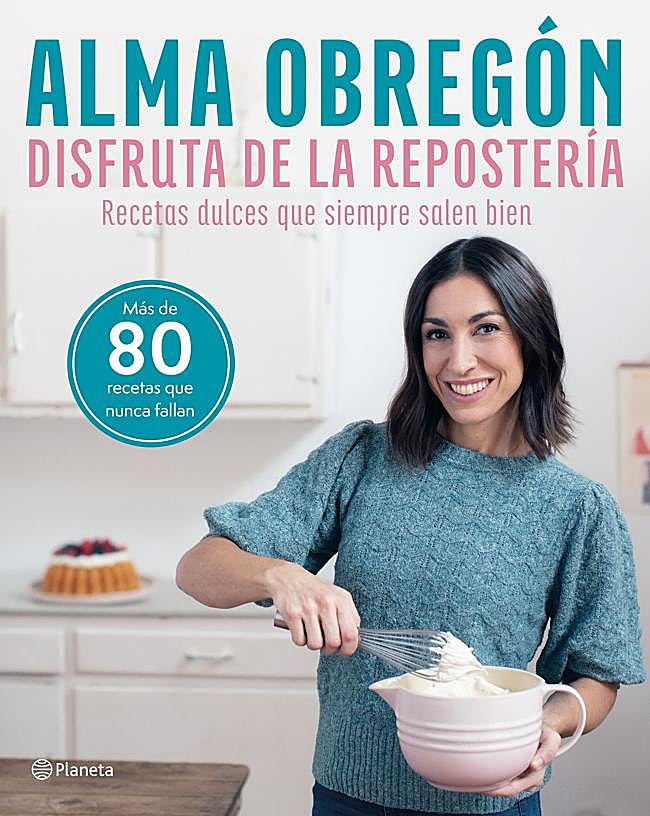 Imagen - Portada del nuevo recetario de la influencer Alma Obregón. / PLANETA