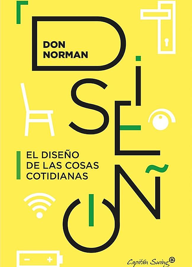 Imagen - Portada de El diseño de las cosas cotidianas, de Don Norman. / Capitán Swing