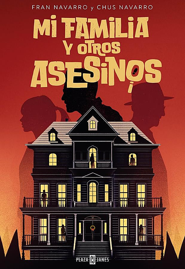 Imagen - Portada de Mi familia y otros asesinos, de Fran y Chus Navarro. / Plaza & Janés