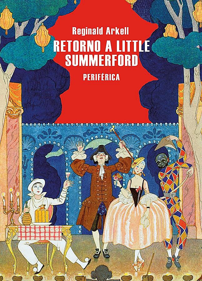 Imagen - Portada de Retorno a Littel Summerford, el nuevo libro de Reginald Arkell en la editorial Periférica. / DR