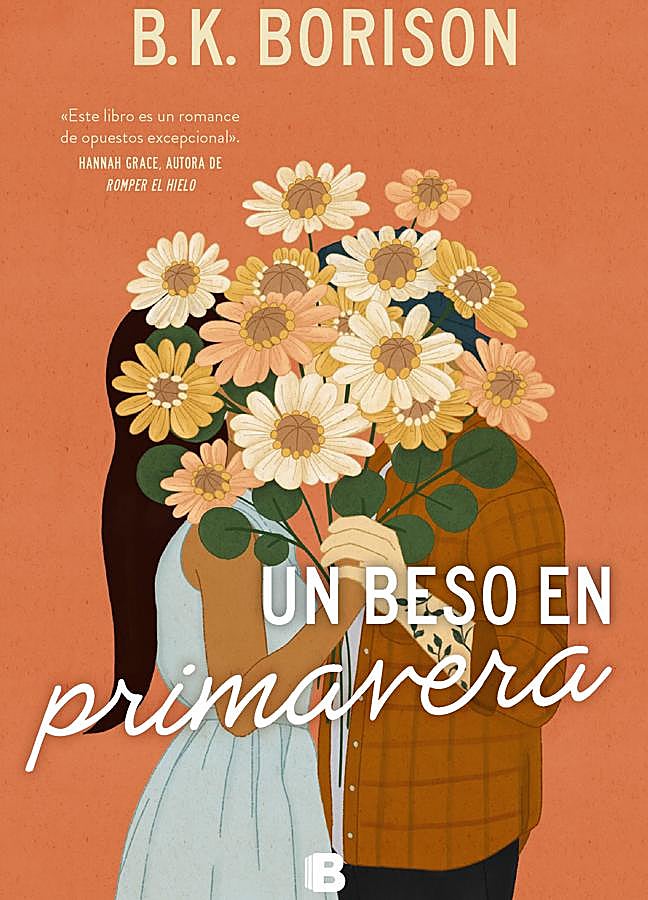Imagen - Portada de Un beso en primavera, de B. K. Borison. /Edicones B