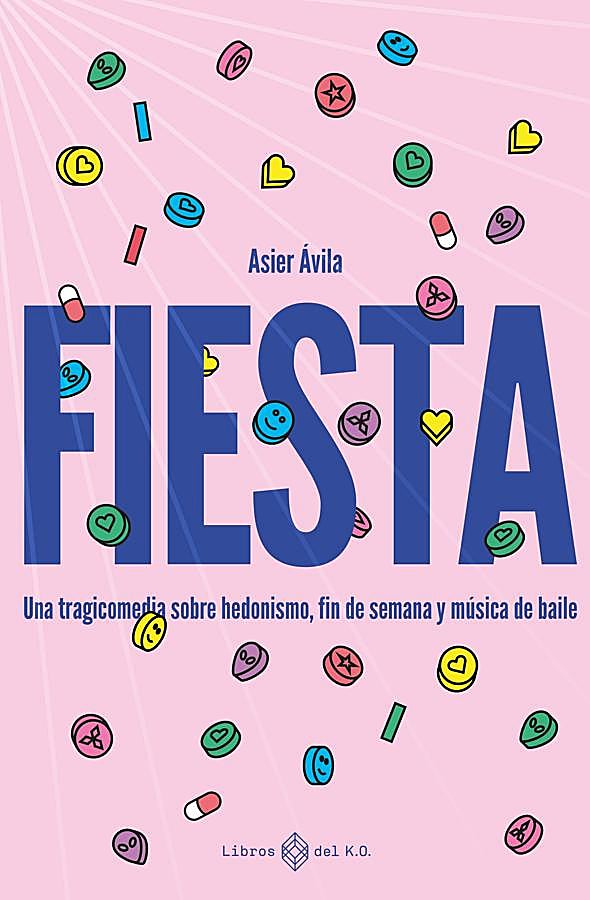Imagen - Portada del libro de Asier Ávila, Fiesta. / Libros del KO