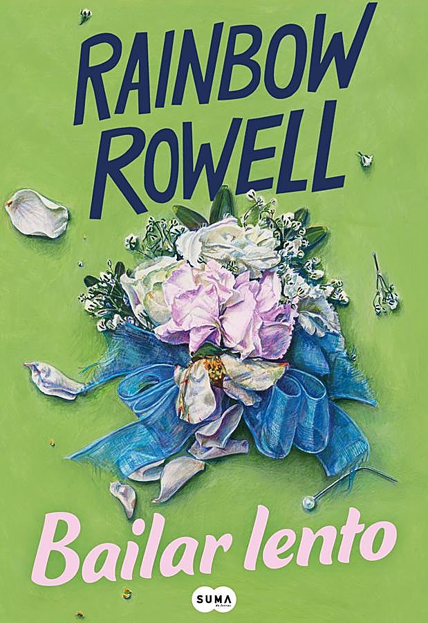 Imagen - Portada del libro de Rainbow Rowell, Bailar Leto. / Suma