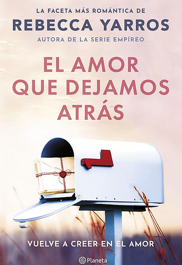 Imagen - Portada del nuevo libro de Rebecca Yarros, El amor que dejamos atrás. / Planeta