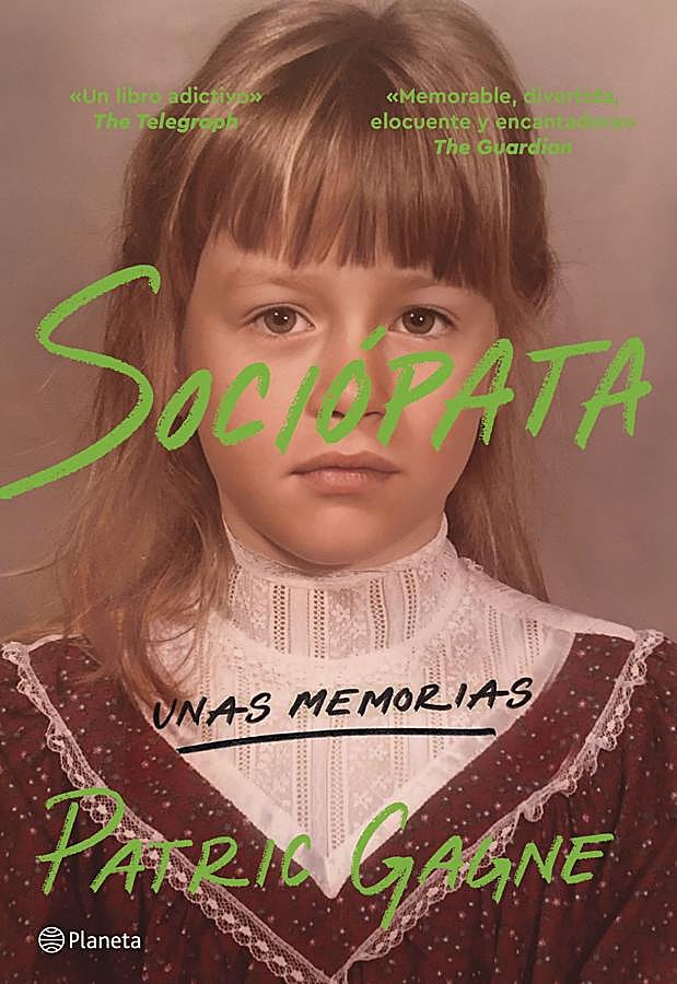 Imagen - Portada de Sociópata, la autobiografía de Patric Gagne que se publica en España el 22 de enero. 