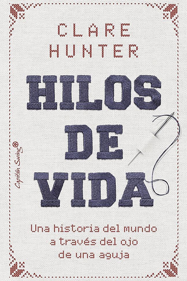 Portada de Hilos de vida de Clare Hunter.