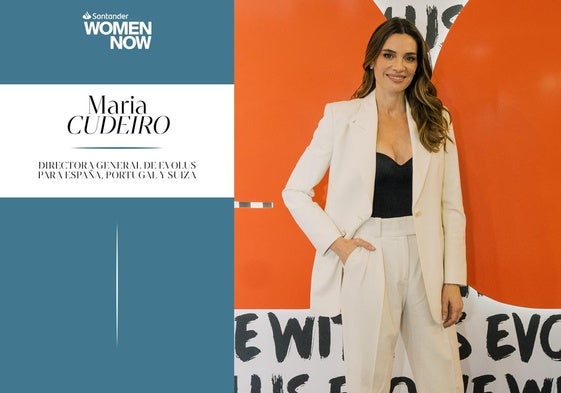 Santander WomenNOW: Maria Cudeiro, directora general de Evolus, intervendrá en el summit
