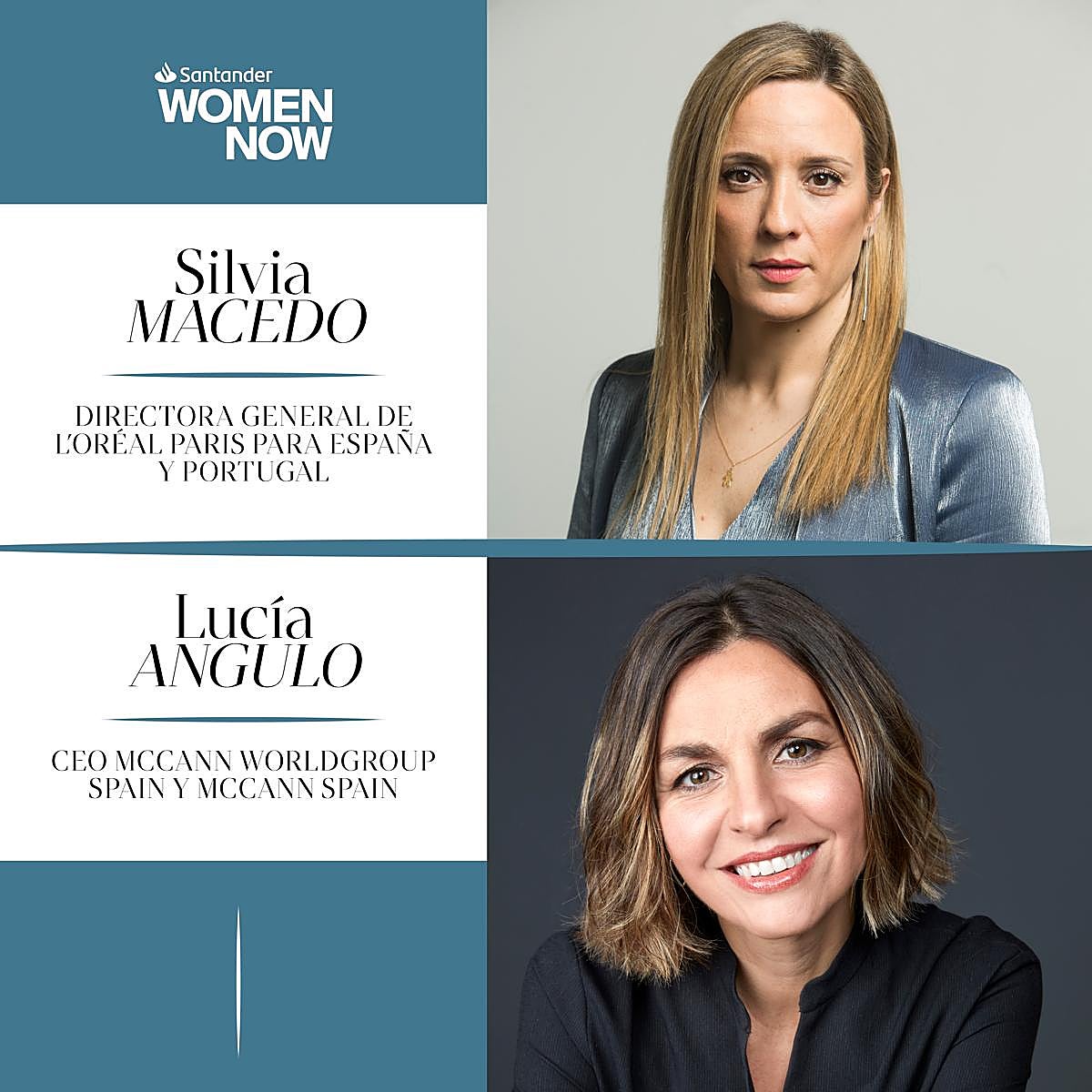 Silvia Macedo, directora general de L'Oréal Paris para España y Portugal, y Lucía Angulo, CEO de McCann Worldgroup Spain y McCann Spain.