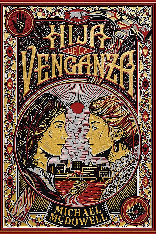 Portada de Hija de la venganza, la nueva novela del autor de la saga Blackwater, Michael McDowell.