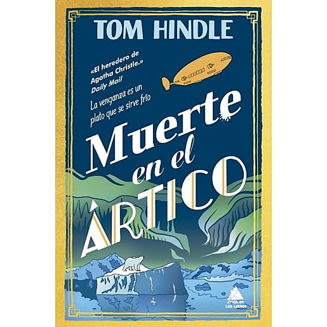 Muerte en el ártico, de Tom Hindle