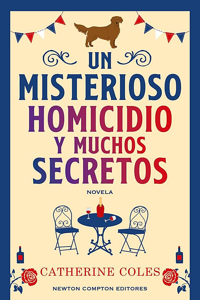 Un misterioso homicidio y muchos secretos, de Catherine Coles.