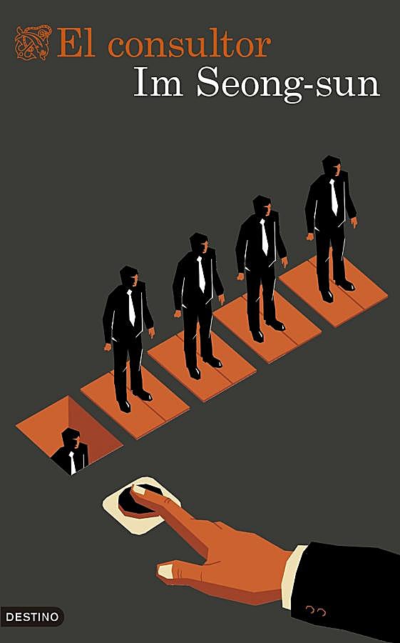 Imagen - Portada de El consultor, el thriller laboral que se publica en España en el mes de febrero. / Destino