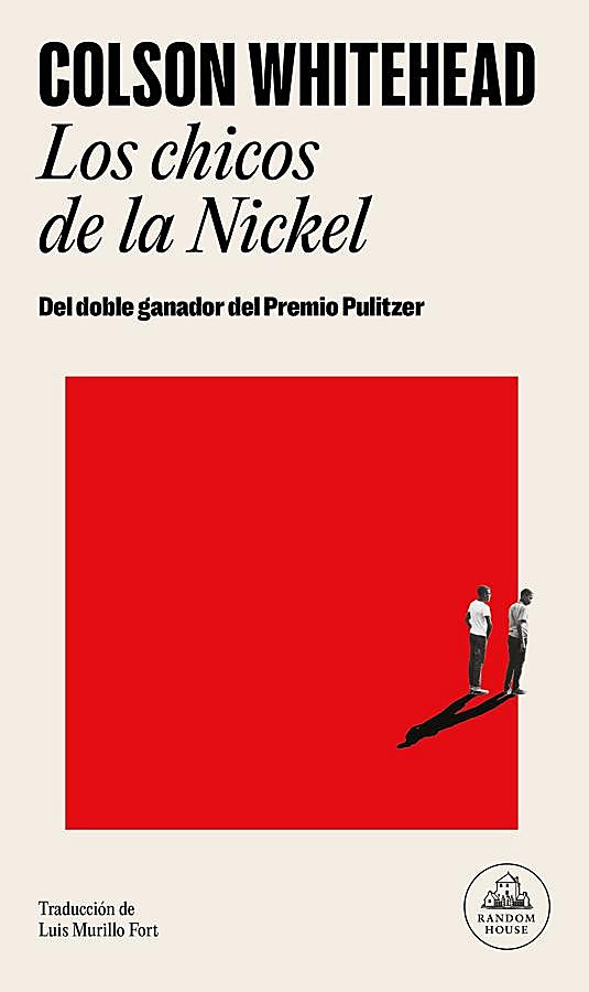 Imagen - Portada de Los chicos de la Nickel, la novela de Colson Whitehead en la que se basa la película nominada a dos Oscars, Nickel Boys. / Random House