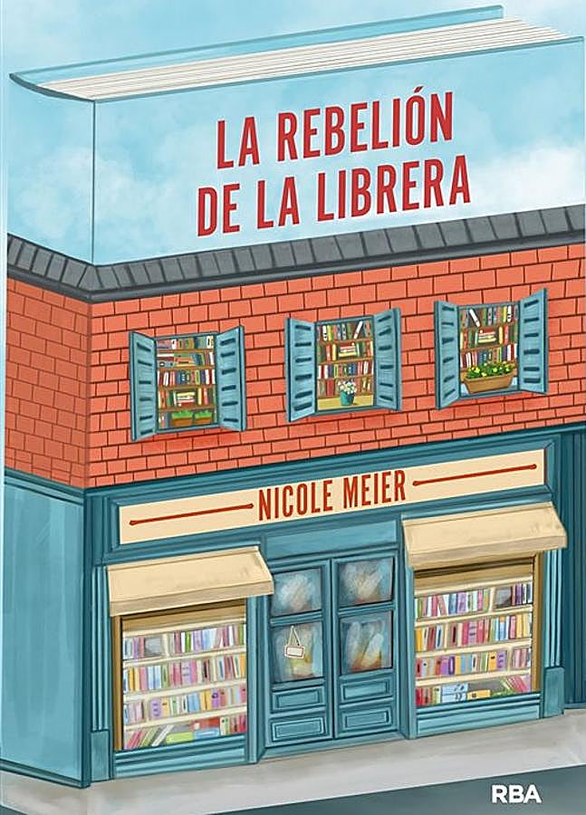 Imagen - Portada de La rebelión de la librera, de Nicole Meier. / RBA