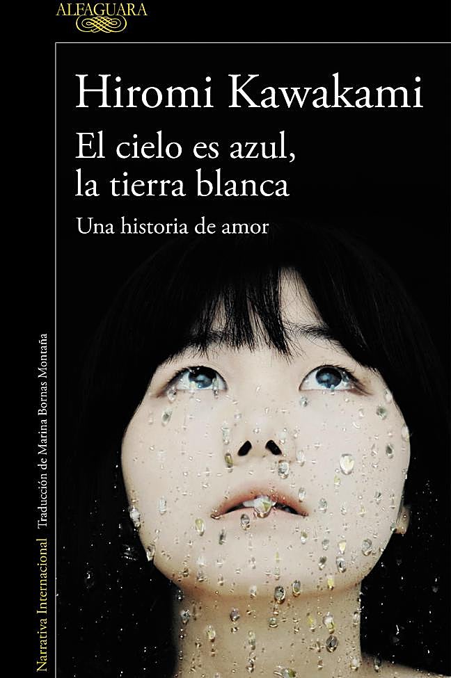Portada de El cielo es azul, la tierra blanca, de la escritora japonesa Hiromi Kawakami.