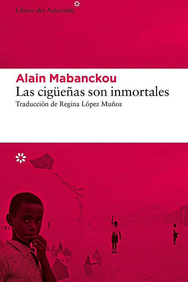 Portada de Las cigüeñas son inmortales, la novela del novelista franco-congoleño Alain Mabanckou.