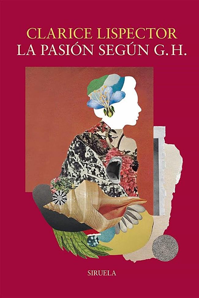 Portada de La pasión según G.H, la obra maestra de la autora brasileña Clarice Lispector.