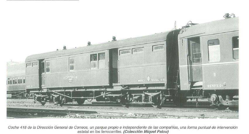 Coche 418 de la Dirección General de Correos, un parque propio e idenpendiente de las compañías ferroviarias.