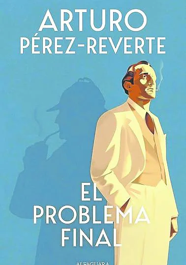 Nueva novela Pérez-Reverte: El primer capítulo de la nueva novela de Arturo  Pérez-Reverte