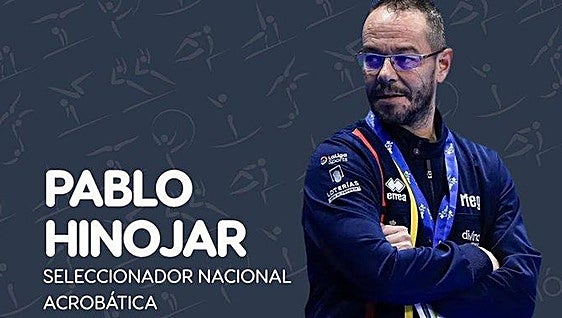 Muere a los 49 años Pablo Hinójar, seleccionador español de gimnasia acrobática