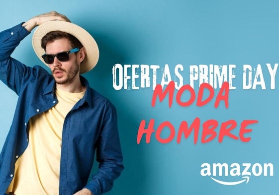 Las mejores ofertas del Prime Day 2025 de Amazon en moda para hombre