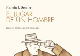 Portada del libro 'El lugar de un hombre' de Ramón J. Sender.