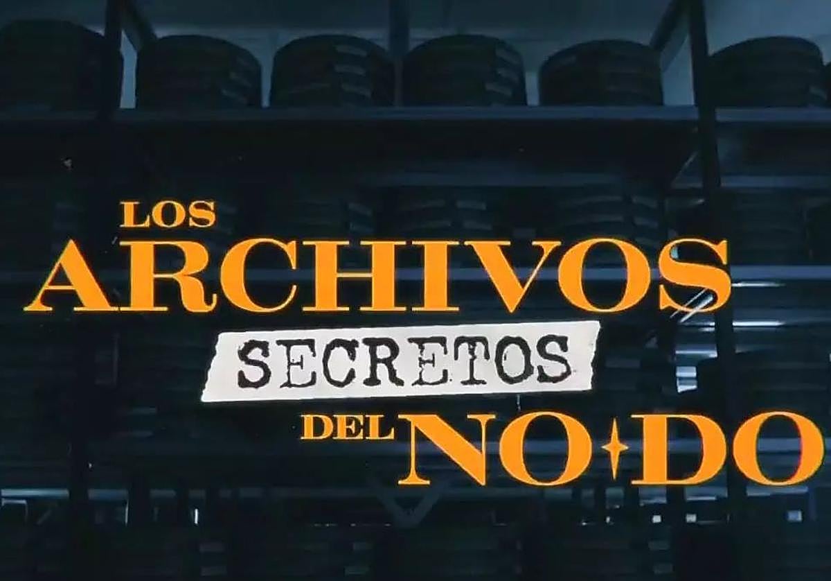 'Archivos Secretos del No-Do'.