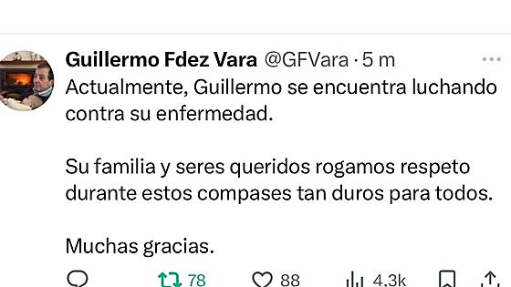 «Guillermo se encuentra luchando contra su enfermedad»