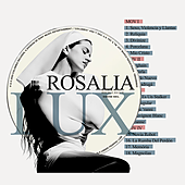 Todas las canciones de 'LUX': así suena la fe según Rosalía