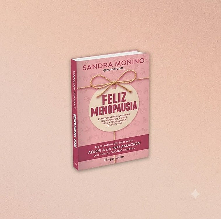 Recupera tu energía, reduce la inflamación y controla los sofocos gracias al libro 'Feliz menopausia'