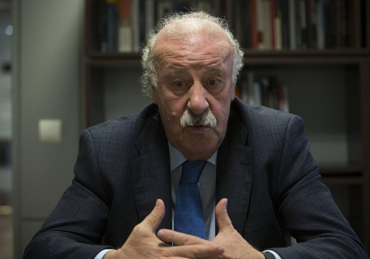 Vicente del Bosque.