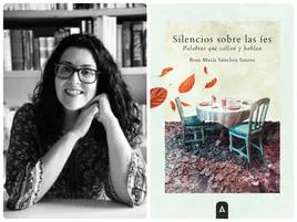 Rosa María Sánchez Santos y la portada de su libro 'Silencios sobre las íes'.