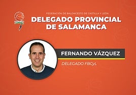 El salmantino Fernando Vázquez, reelegido delegado provincial de la Federación autonómica de baloncesto