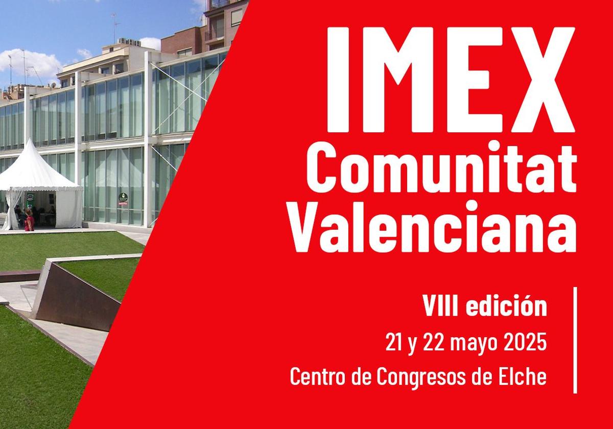 Elche se convierte en la capital del negocio internacional los días 21 y 22 de mayo