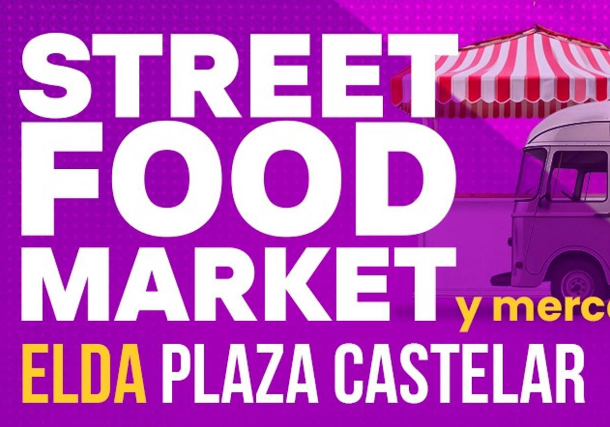 Gastronomy and Concerts at Elda Street Food Market This Weekend