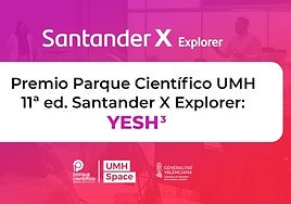 Yesh³, premiada en la undécima edición Santander X Explorer.